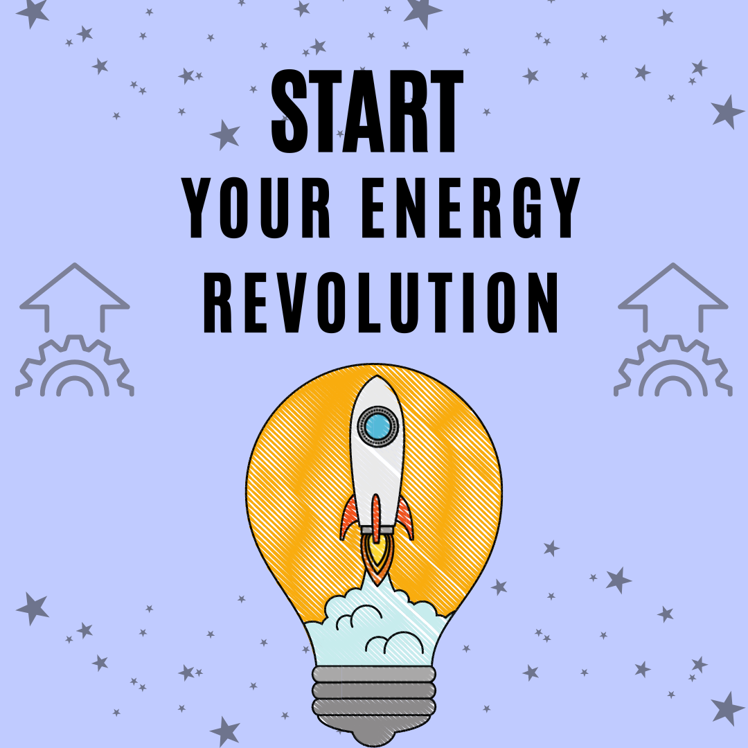 Start Your Energy Revolution